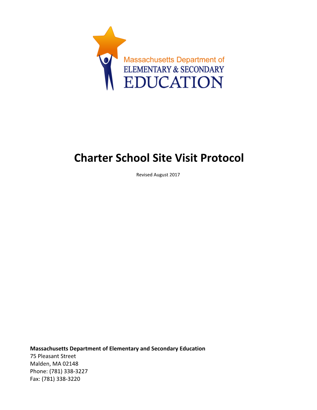 Site Visit Protocol (Revised August 2017)