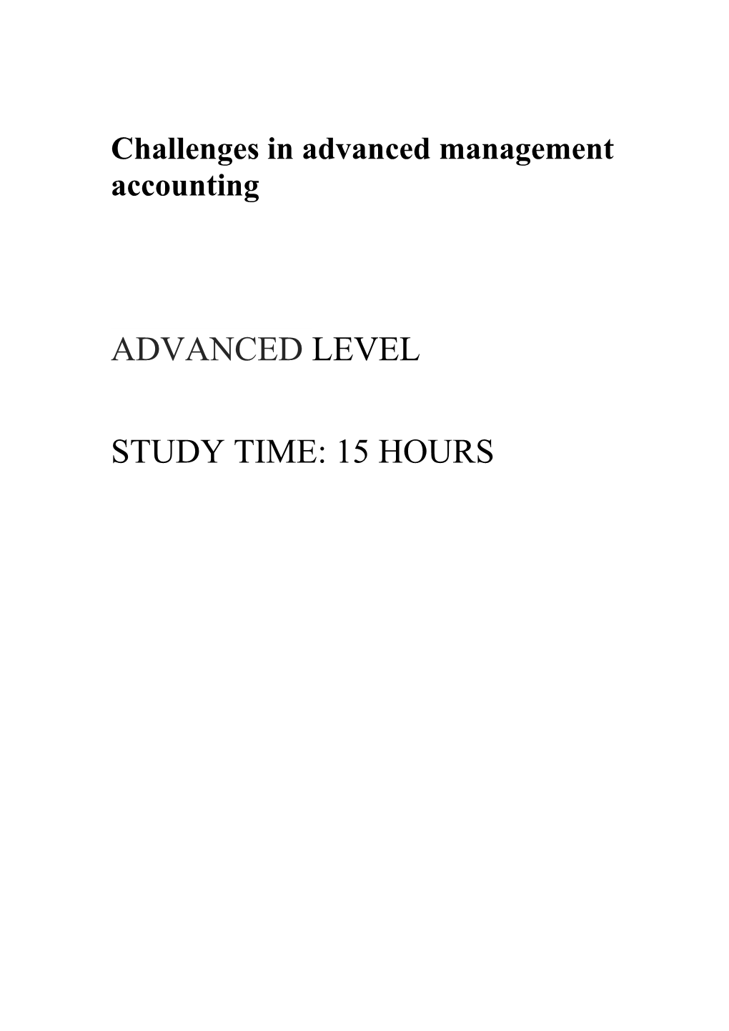 Challenges in Advanced Management Accounting