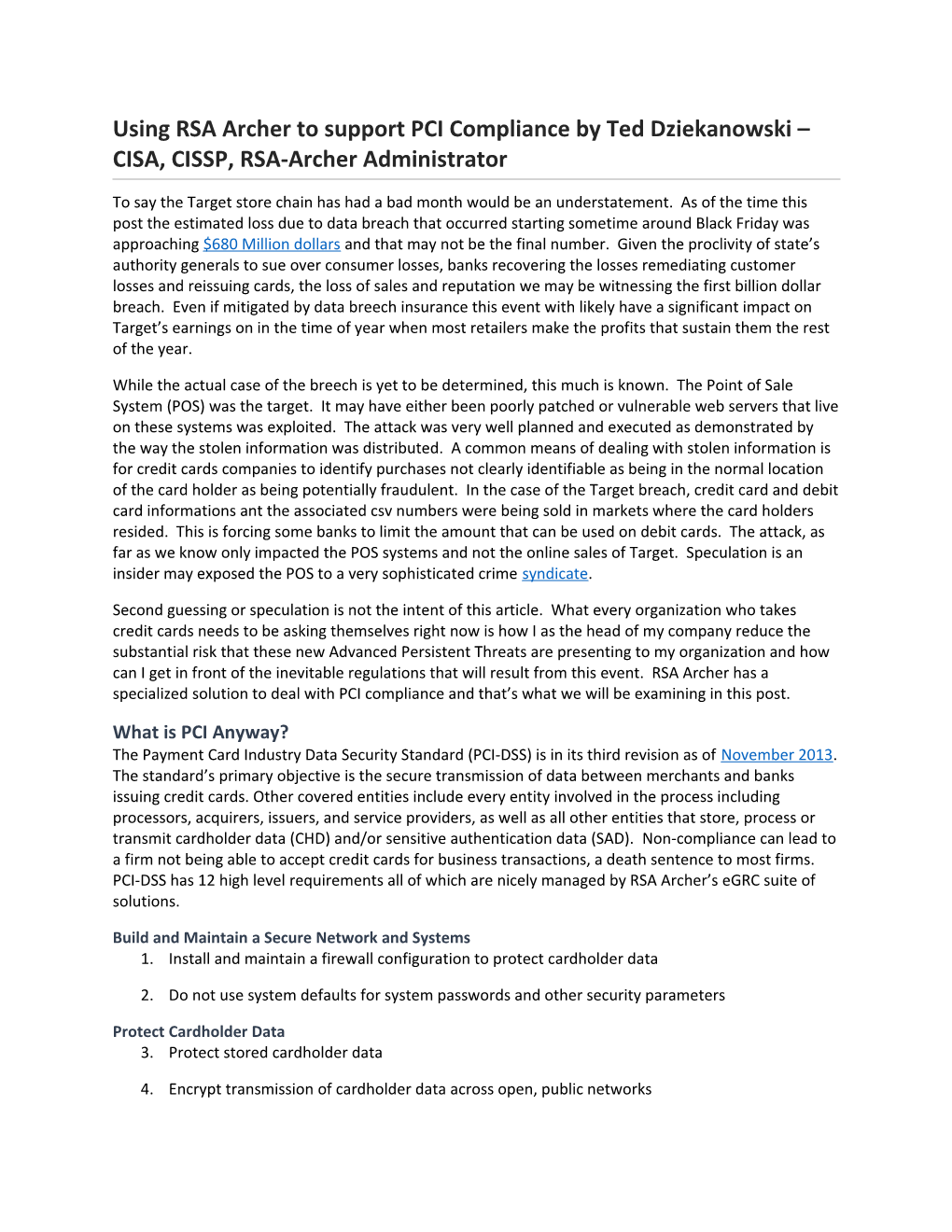 Using RSA Archer to Support PCI Compliance by Ted Dziekanowski CISA, CISSP, RSA-Archer