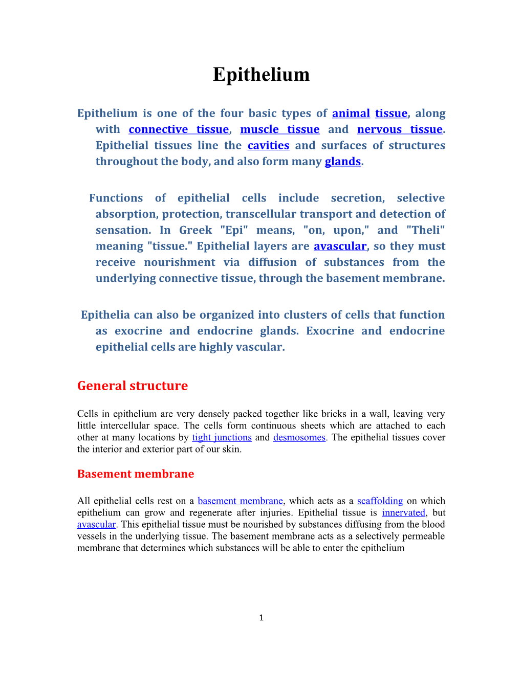 Epithelium Is One of the Four Basic Types of Animaltissue, Along with Connective Tissue