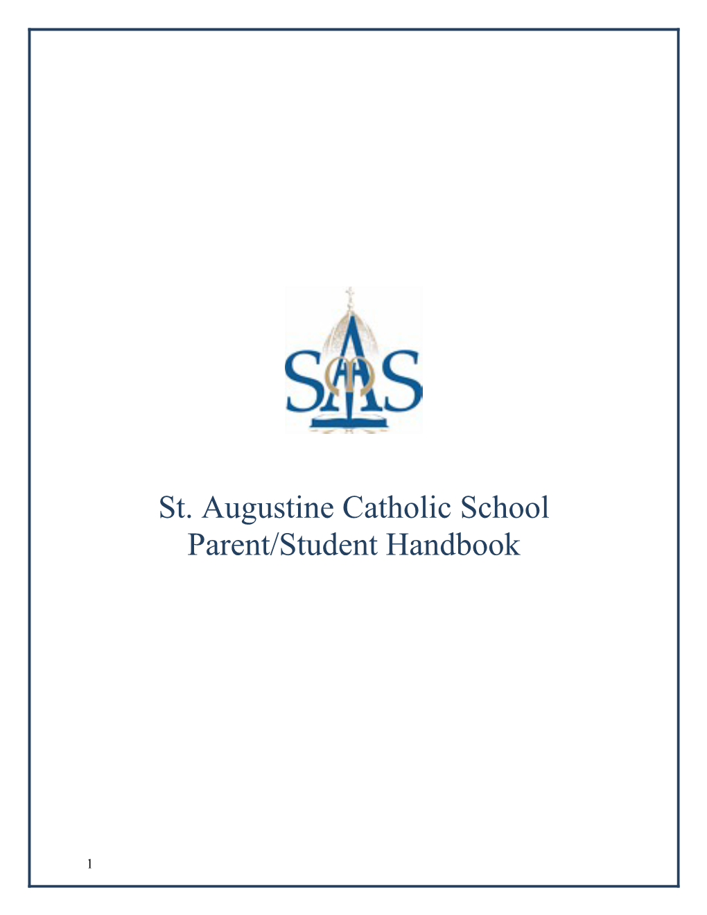 St. Augustine Catholic School Parent/Student Handbook