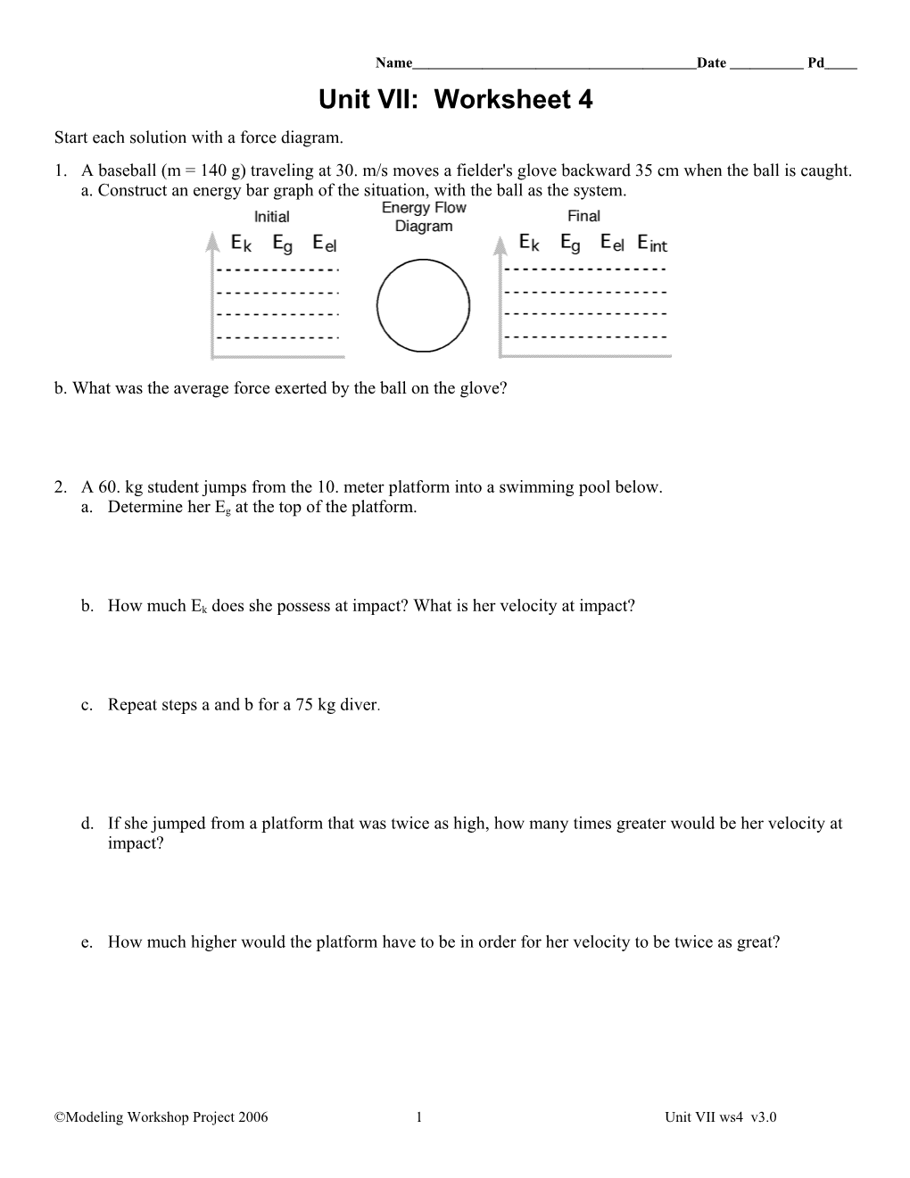 Unit VII: Worksheet 4