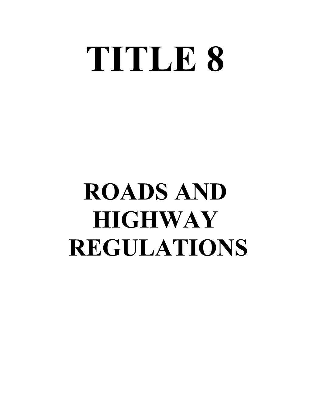 Roads and Highways Regulations