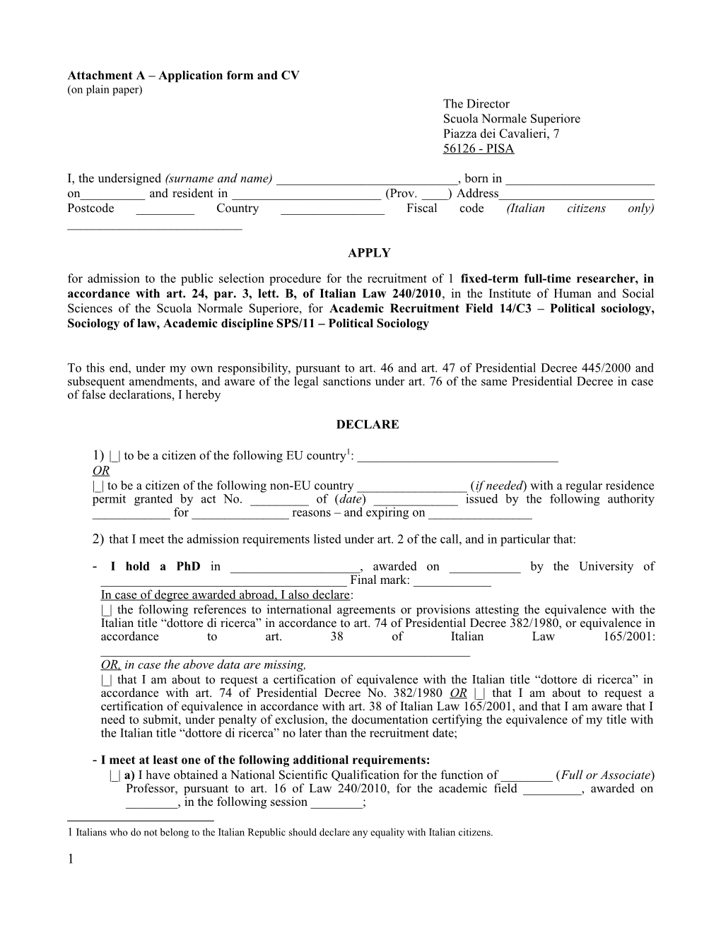 Attachment a Application Form and CV