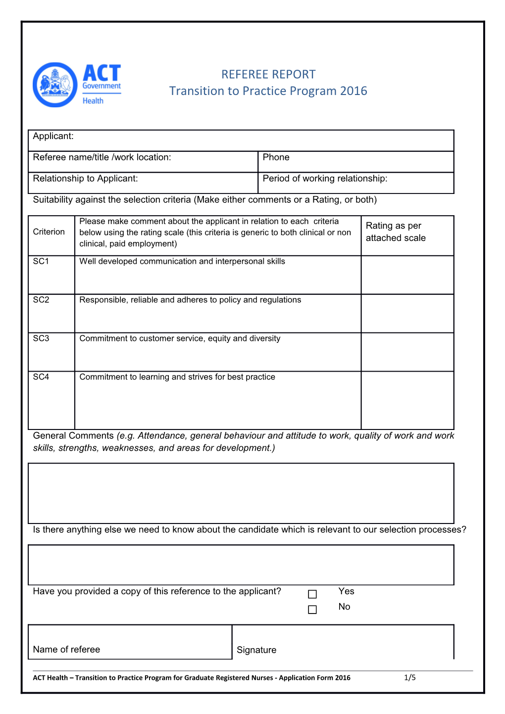 Suitability Against the Selection Criteria (Make Either Comments Or a Rating, Or Both)