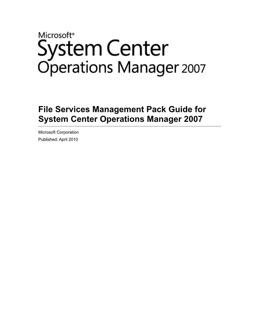File Services Management Pack Guide for System Center Operations Manager 2007