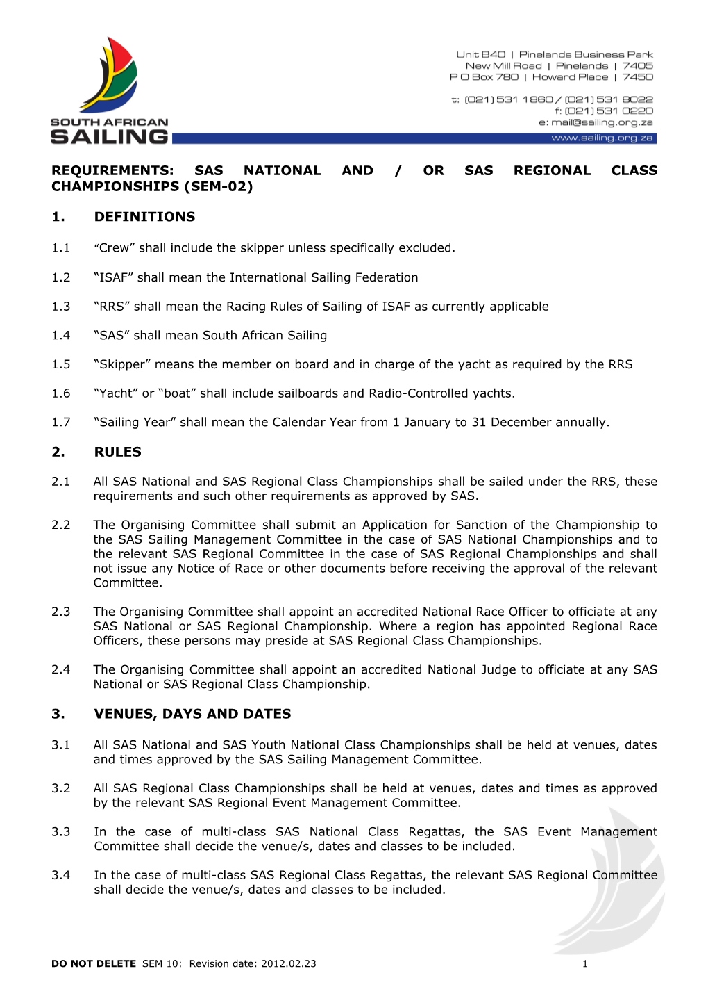 Requirements: Sas National and / Or Sas Regional Class Championships (Sem-02)