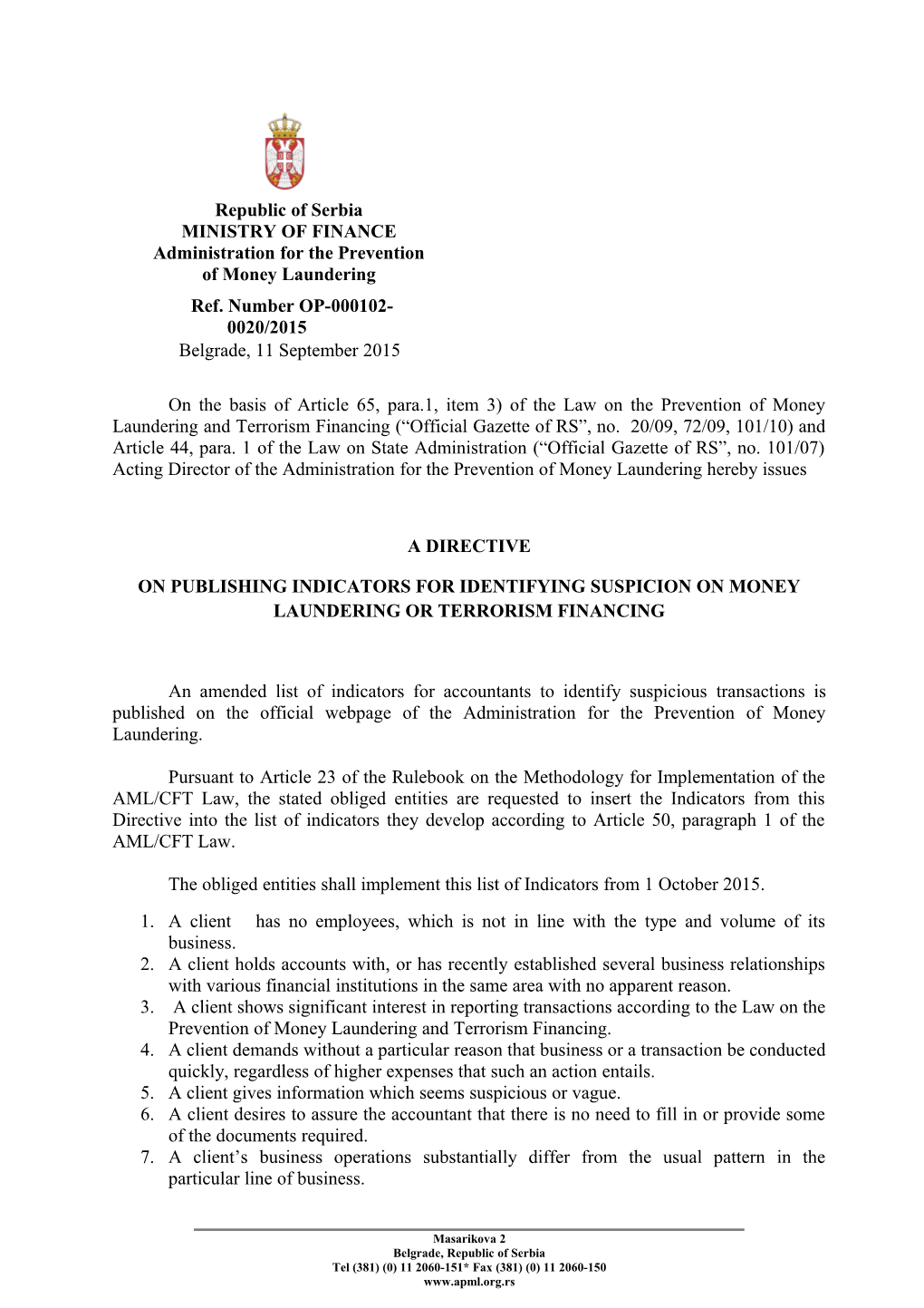 On Publishing Indicators for Identifying Suspicion on Money Laundering Or Terrorism Financing