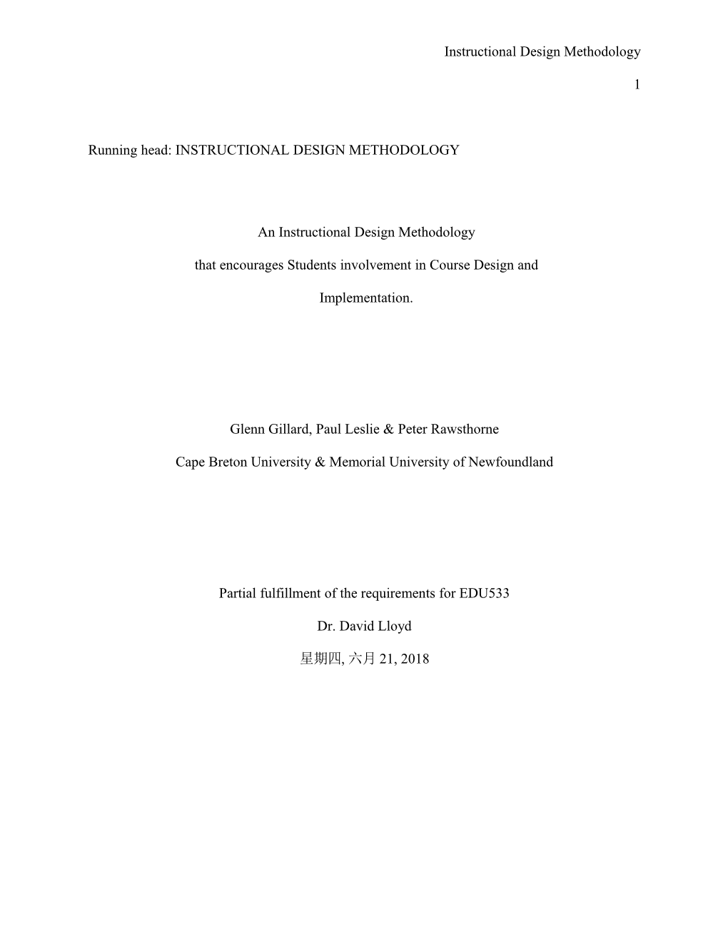 Our Instruction Design Method Was Born from a Synthesis of Many Sources; ADDIE, Anchor