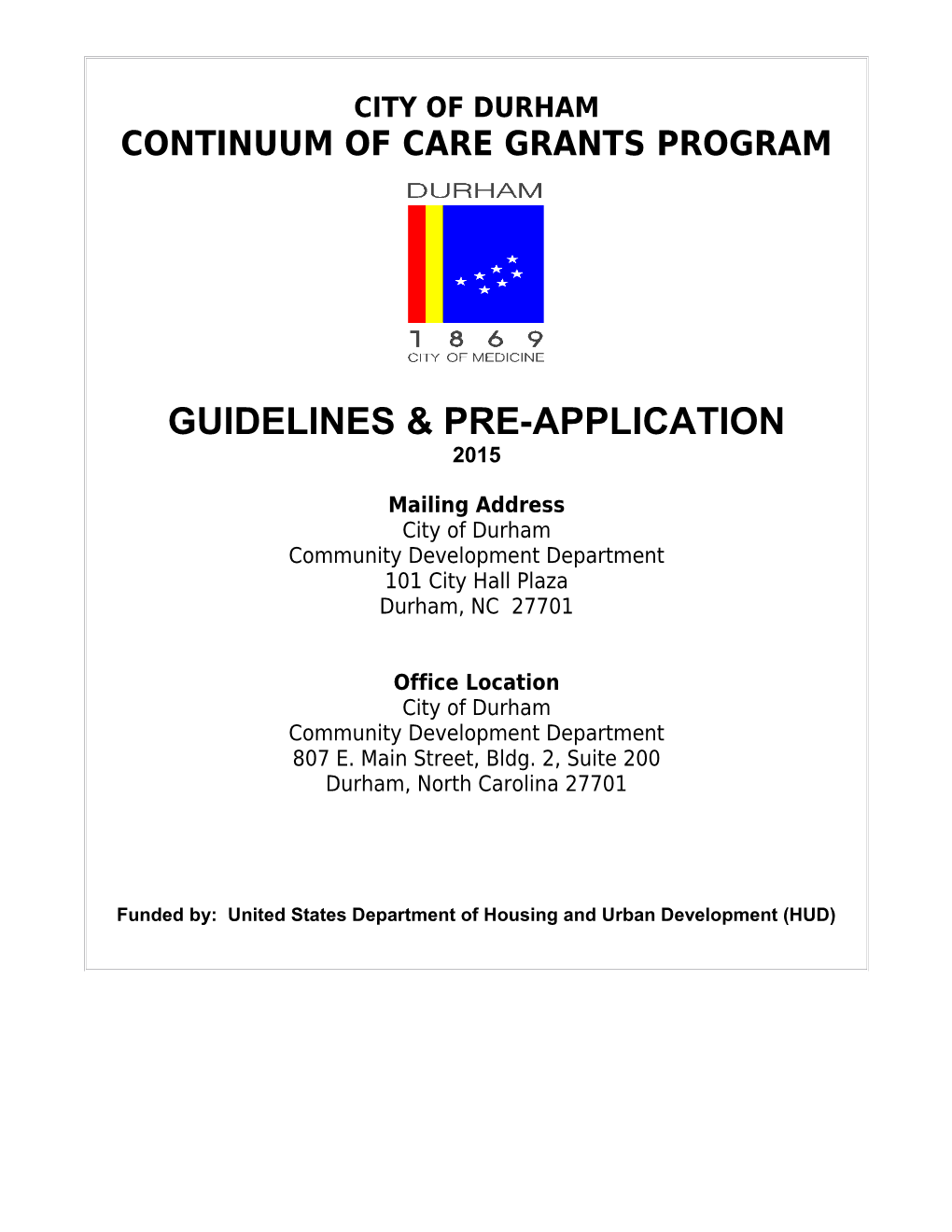 City of Durham, Continuum of Care Grant Funding Application 2015