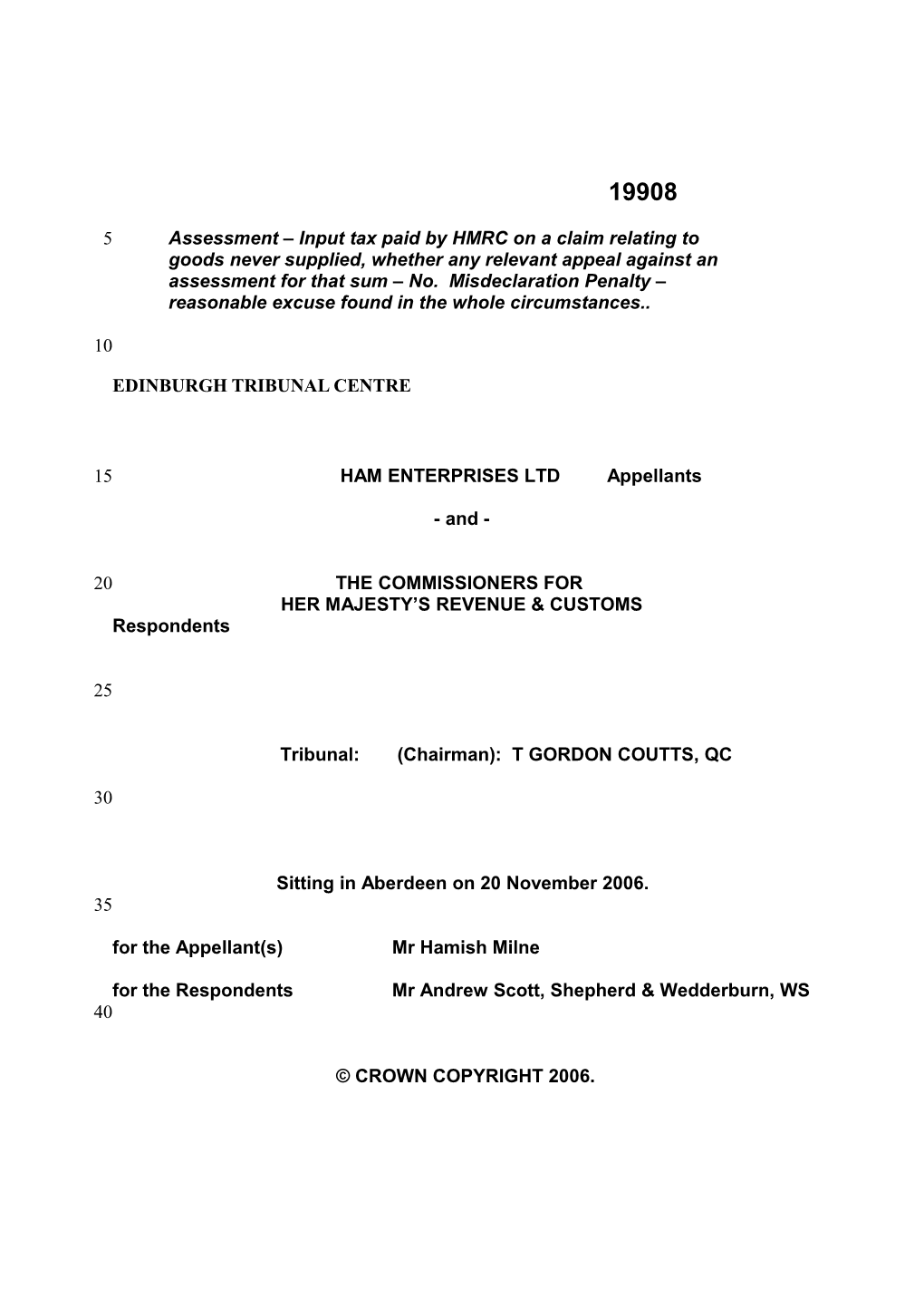 HAM ENTERPRISES LTD Appellants