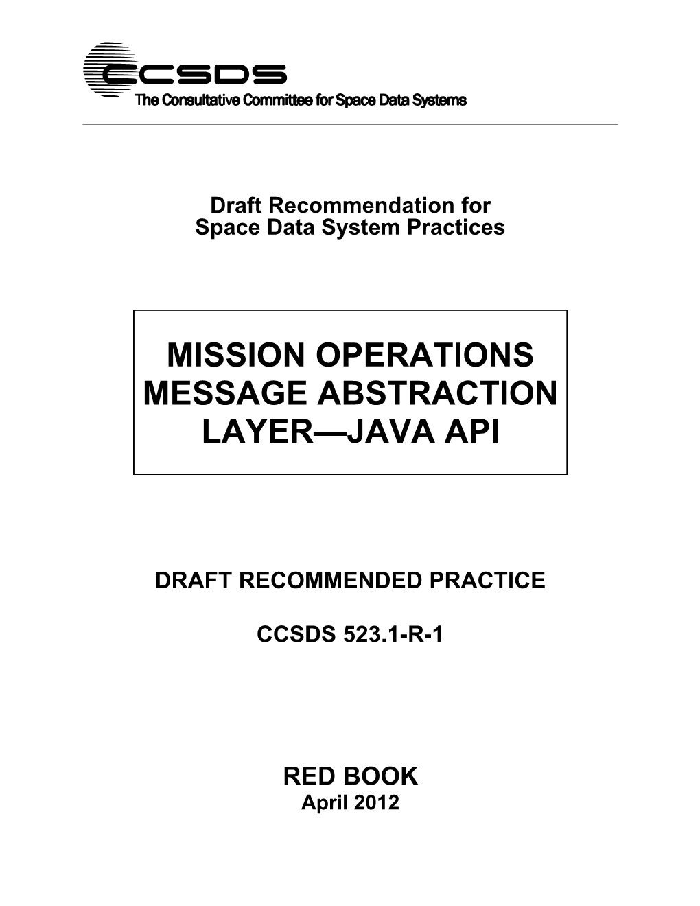 Mission Operations Message Abstraction Layer JAVA API