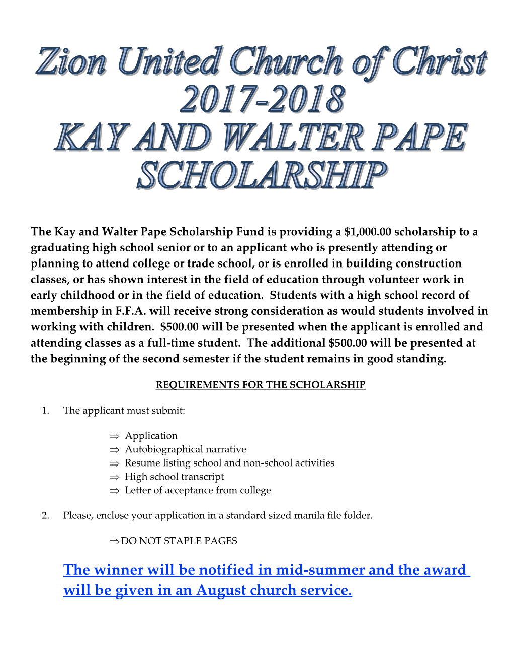 Requirements for the Scholarship