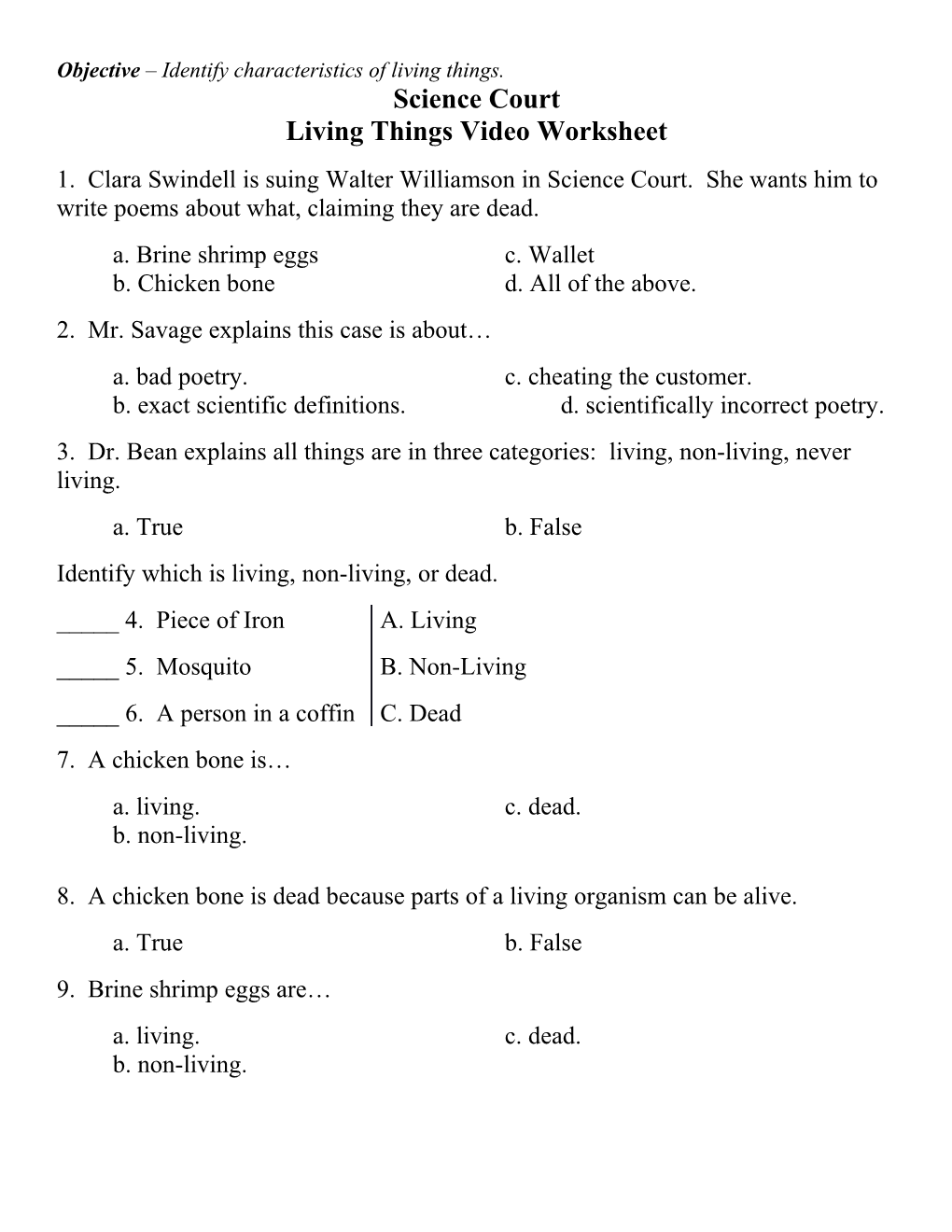 Objective Identify Characteristics of Living Things