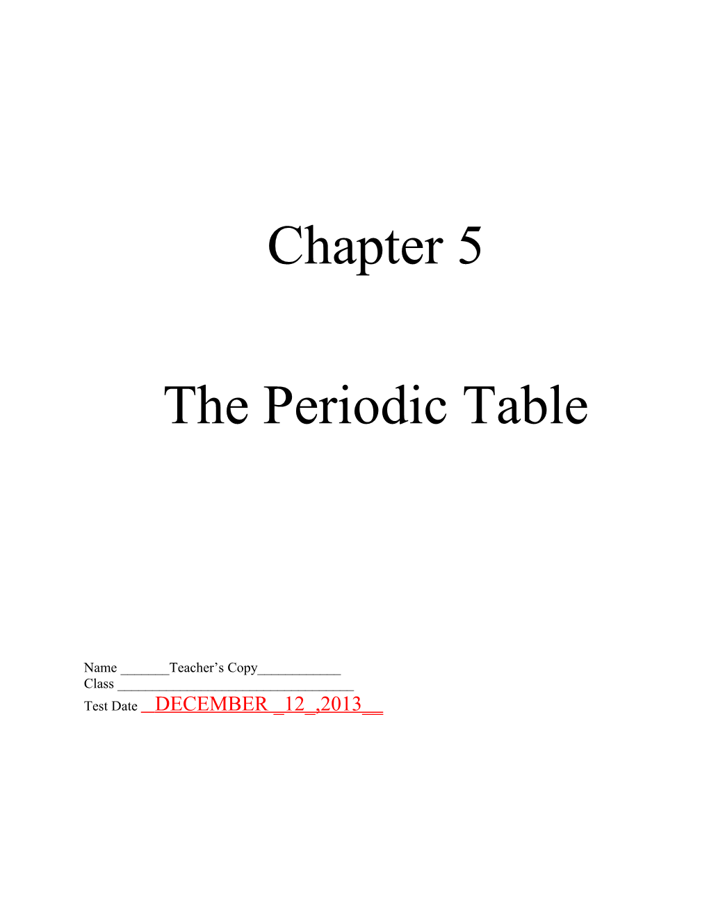 Chapter 5 the Periodic Table Outline