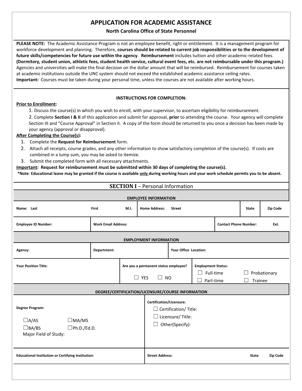 APPLICATION for ACADEMIC ASSISTANCE North Carolina Office of State Personnel