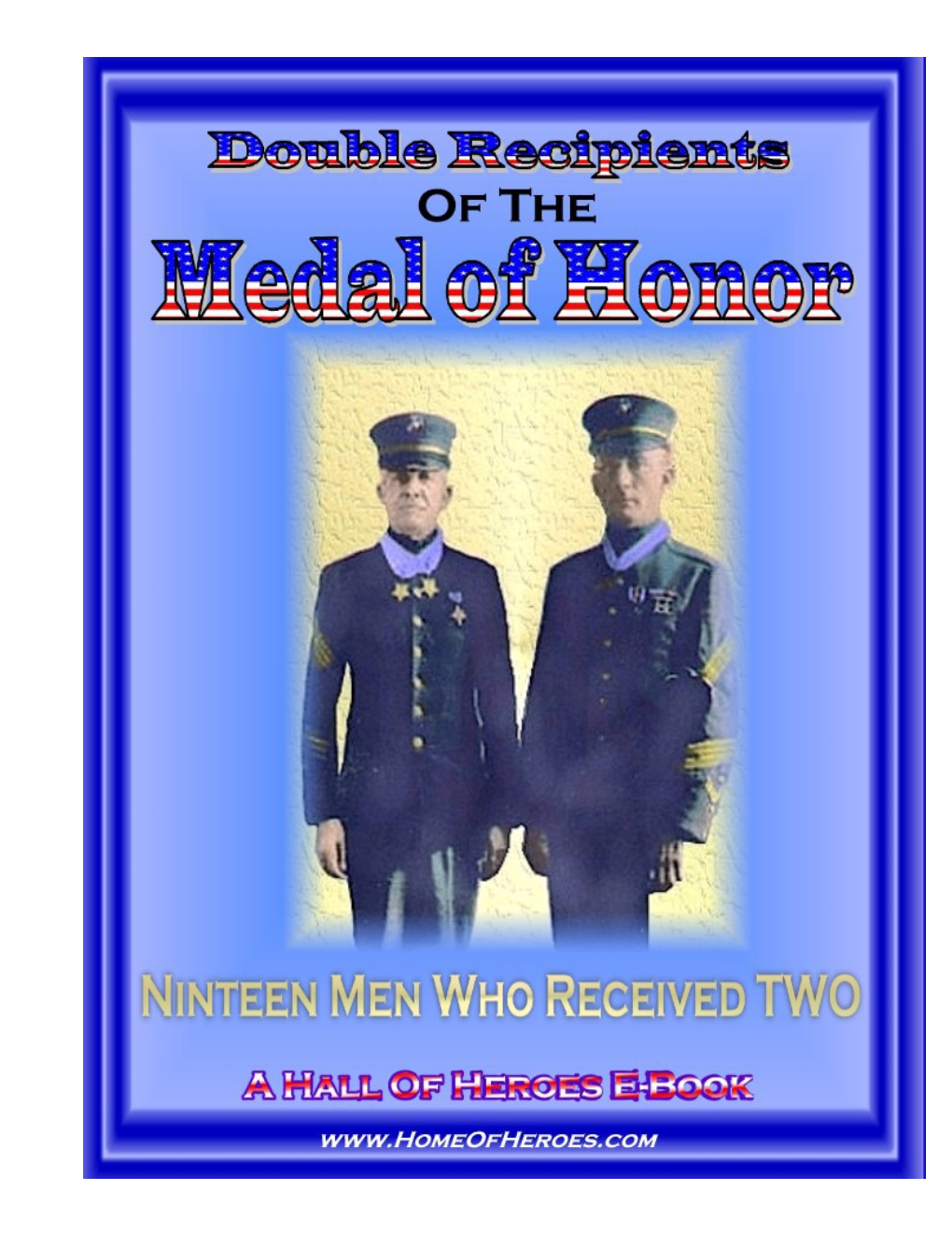 Double Recipients of the Medal of Honor