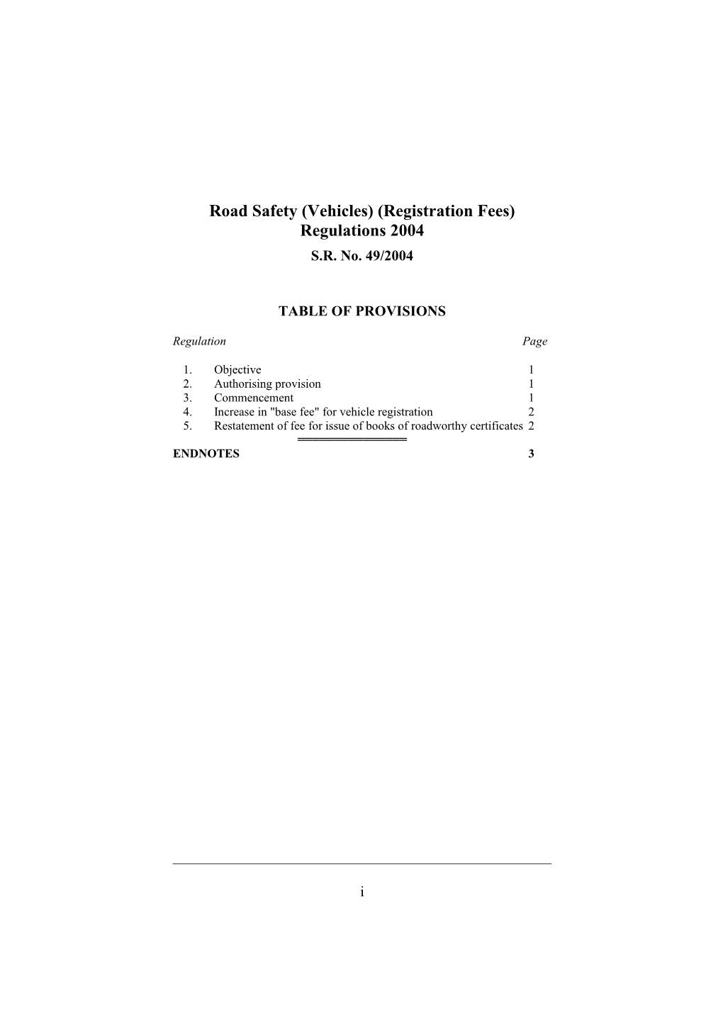 Road Safety (Vehicles) (Registration Fees) Regulations 2004