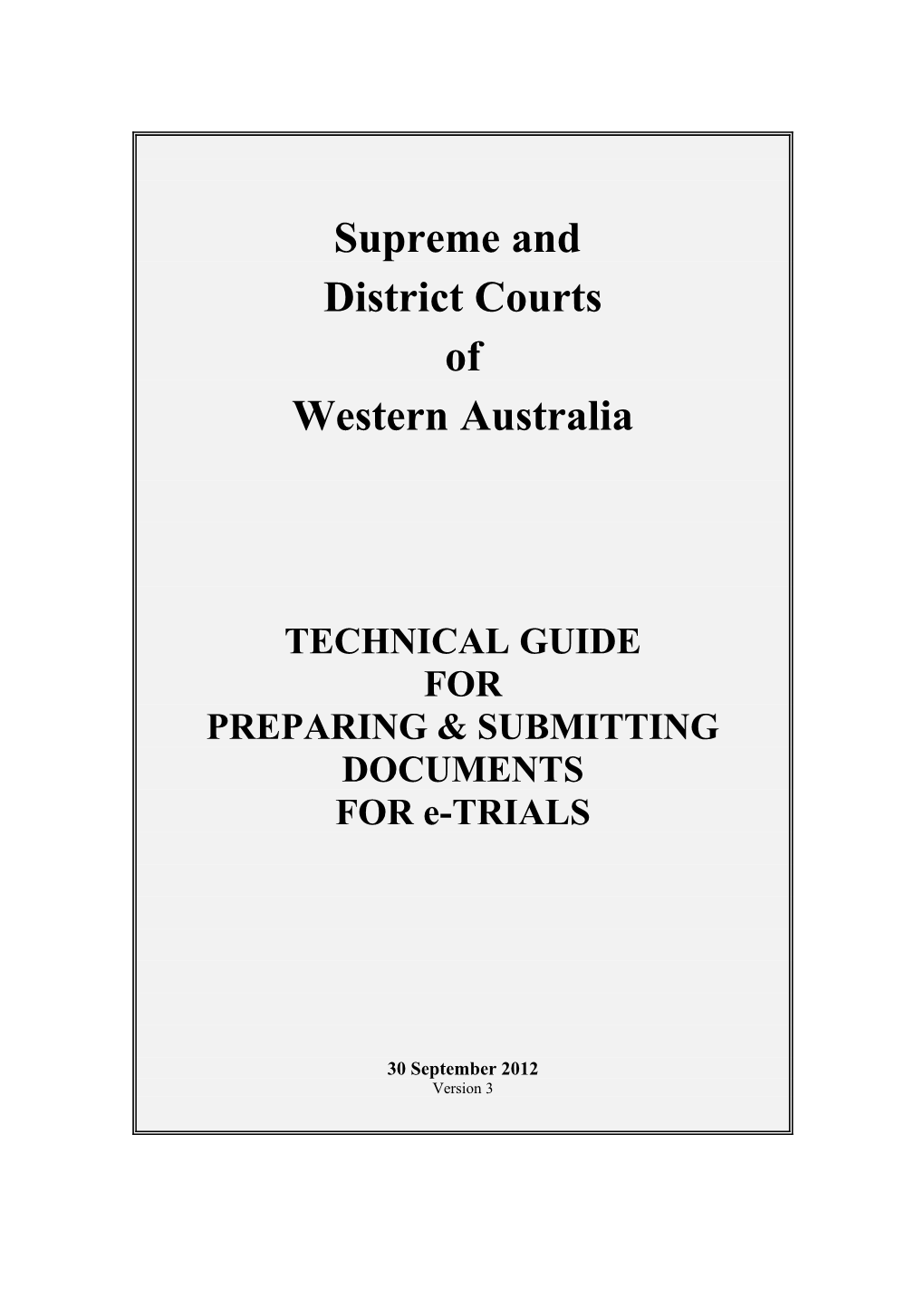 Supreme and District Courtselectronic Trial Book Guidelines