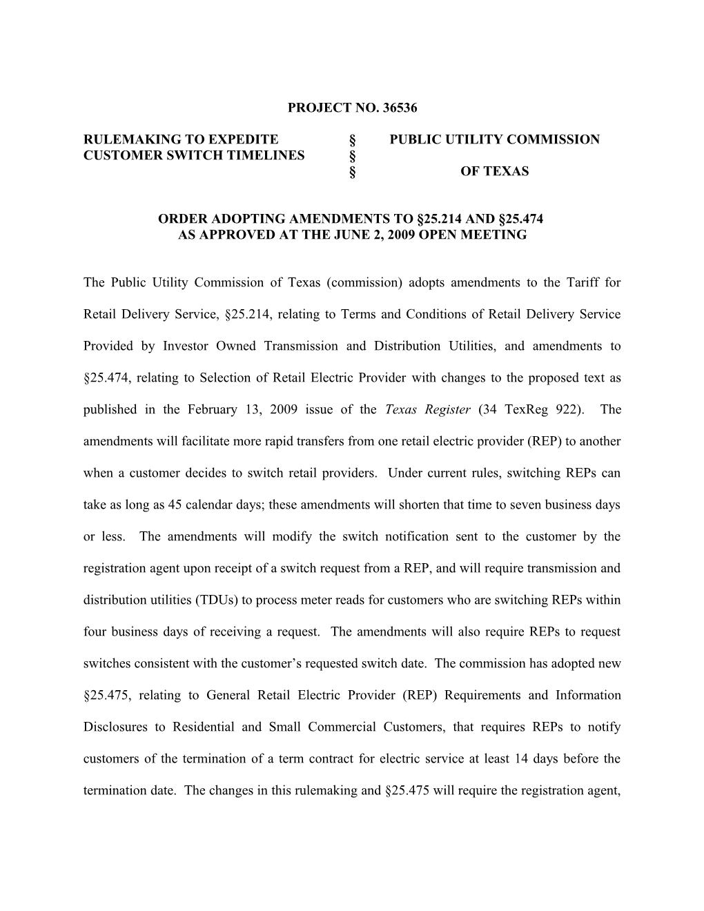 The Public Utility Commission of Texas Adopts and Amendment to Substantive Rule 23.21 With