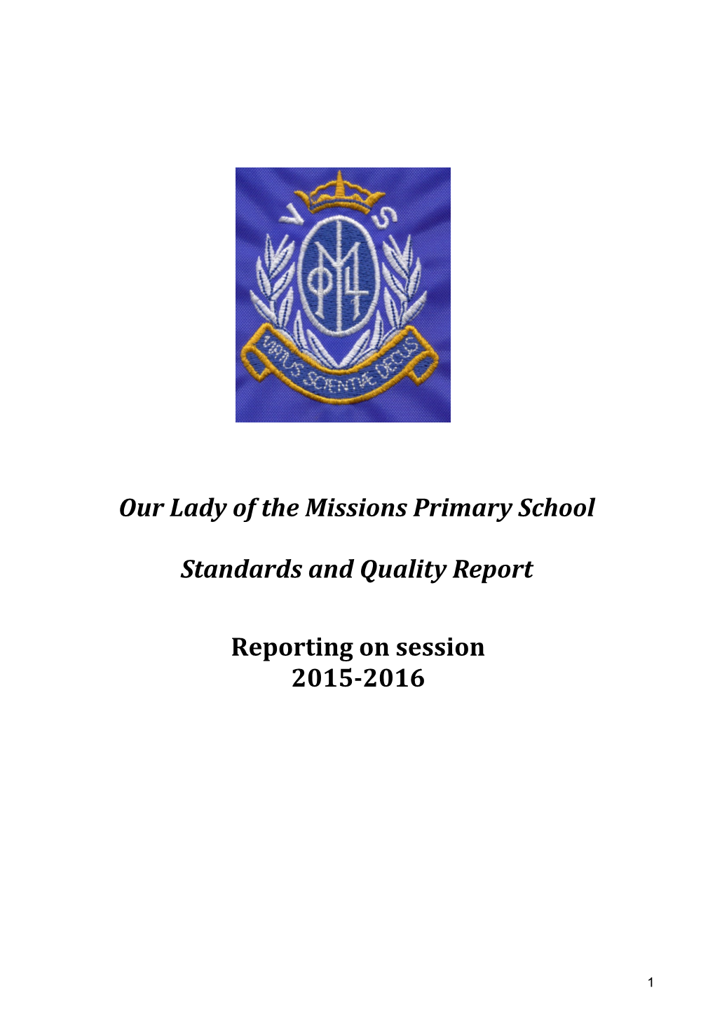 Standards and Quality Report