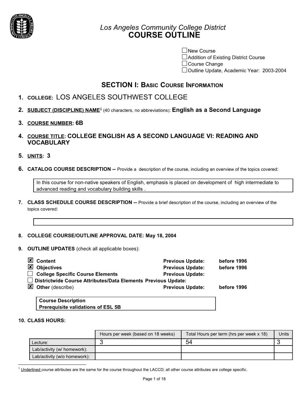 College: LA Southwest; Course Subject: English As a Second Language; Course Number: 6B;