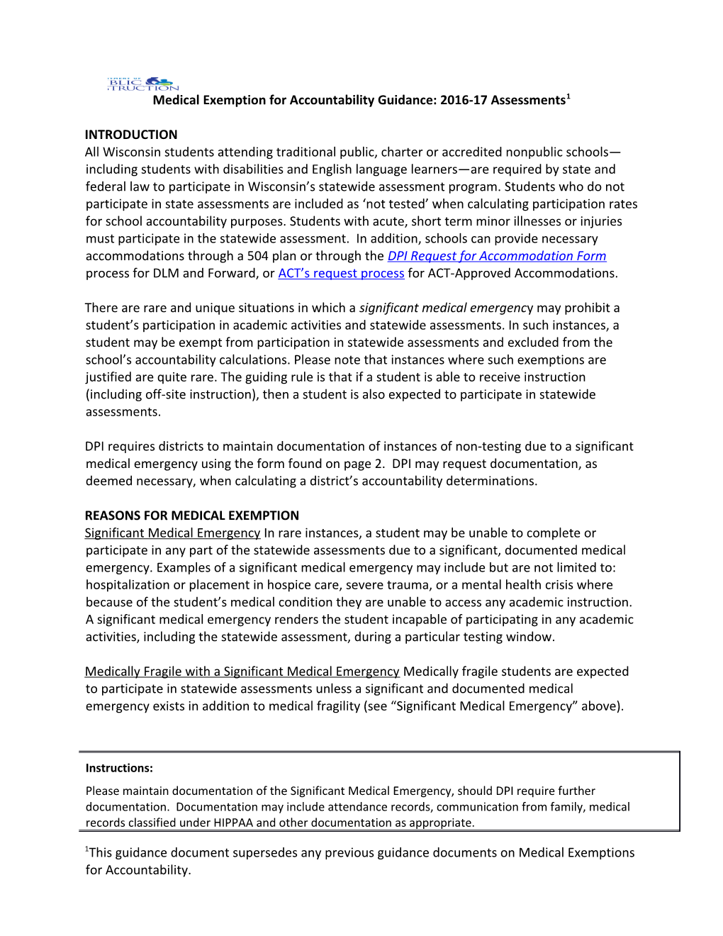 Medical Exemption for Accountability Guidance: 2016-17 Assessments1