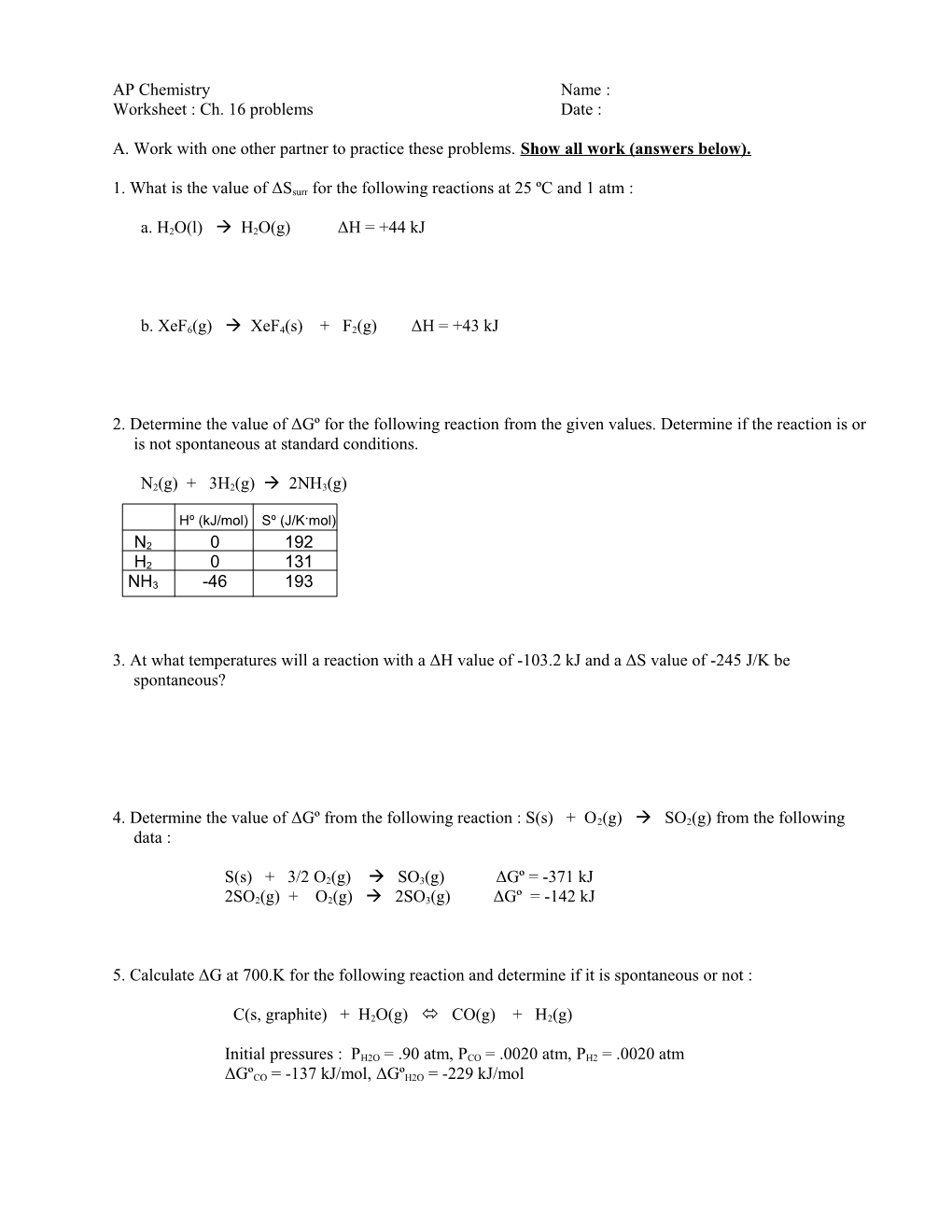 1. What Is the Value of Δssurr for the Following Reactions at 25 ºc and 1 Atm