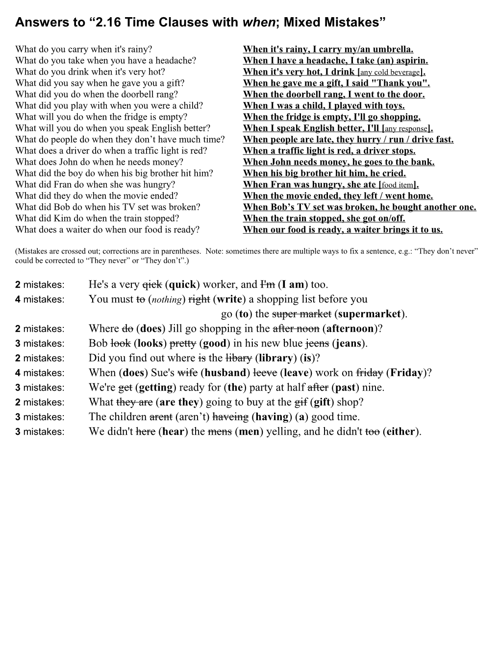 Answers to 2.16 Time Clauses with When; Mixed Mistakes