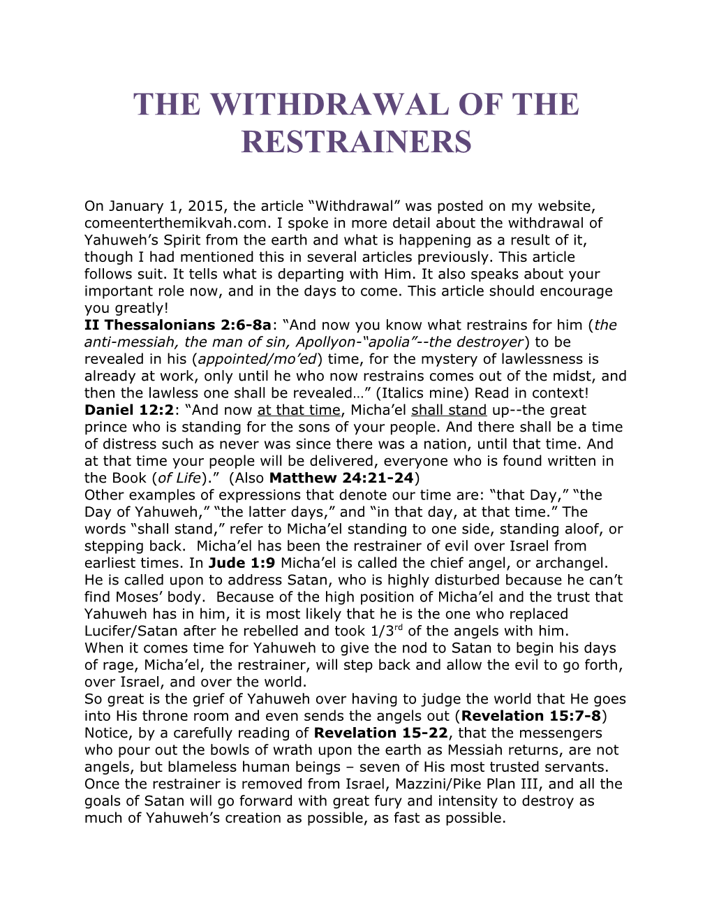 Thewithdrawal of the Restrainers