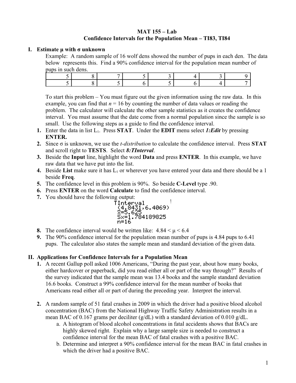 Confidence Intervals for the Population Mean TI83, TI84
