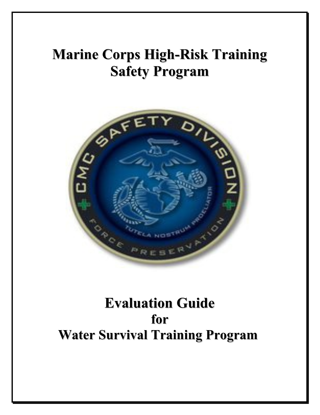 Marine Corps High-Risk Training Safety Program s1