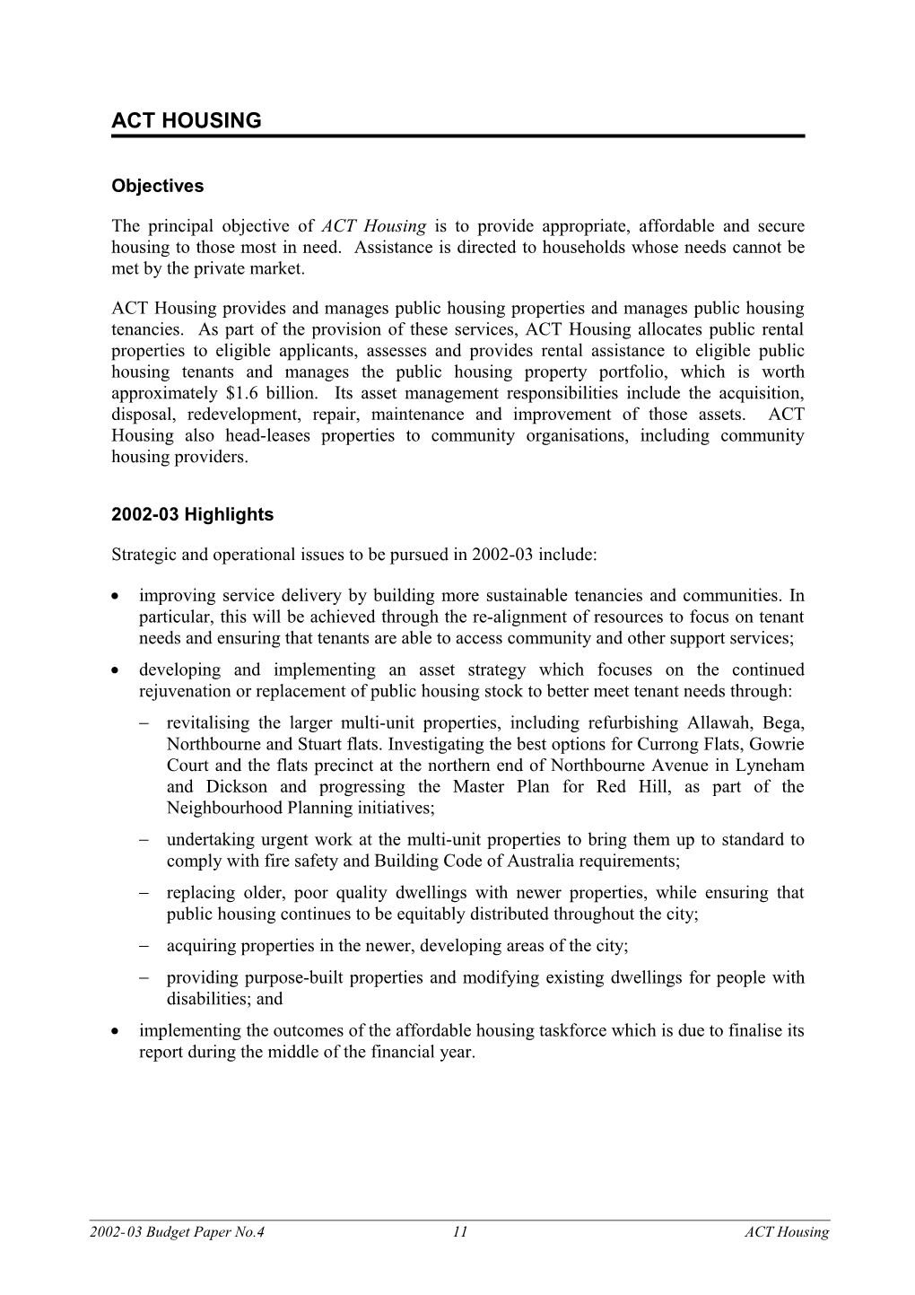 Strategic and Operational Priorities Issues to Be Pursued in 200203 Include