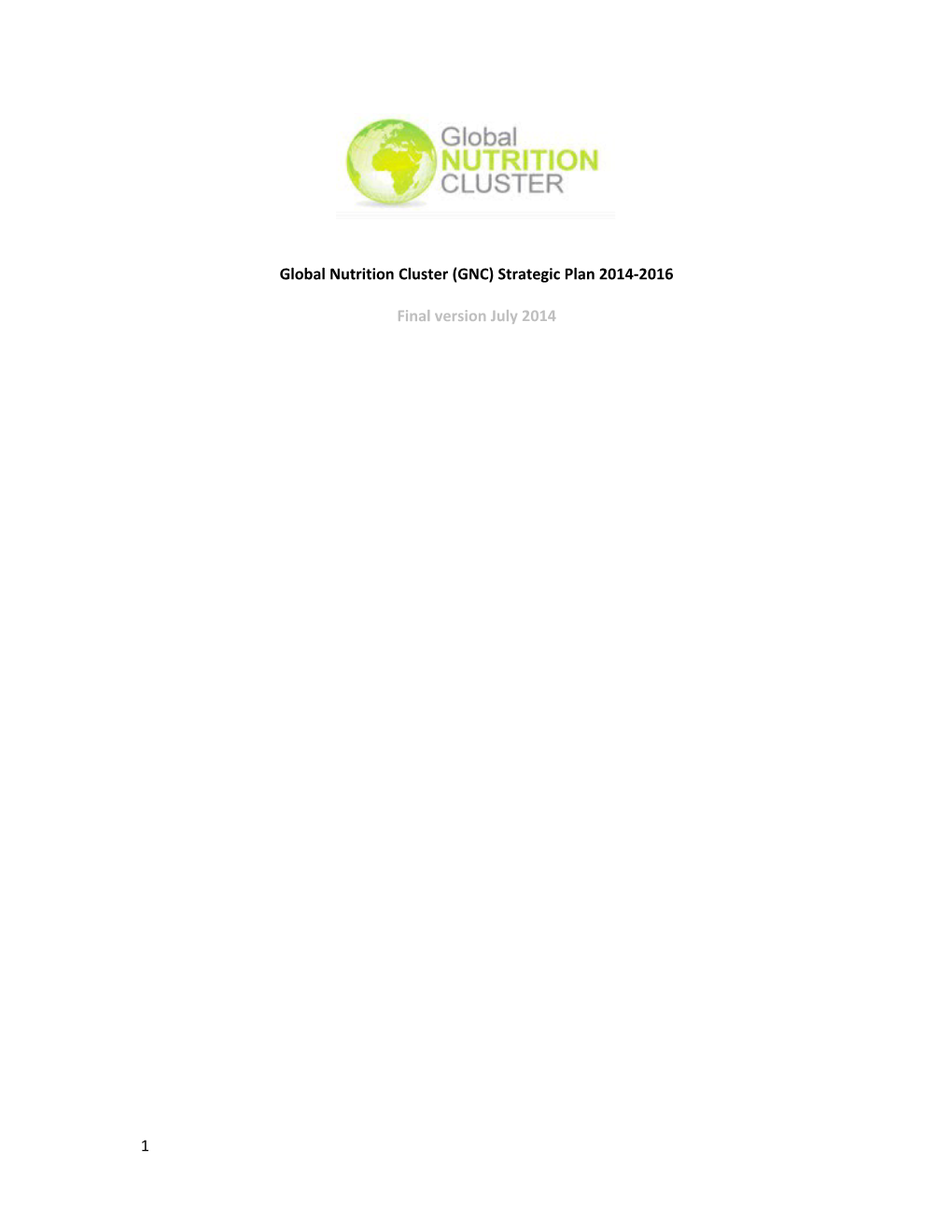 Global Nutrition Cluster (GNC) Strategic Plan 2014-2016