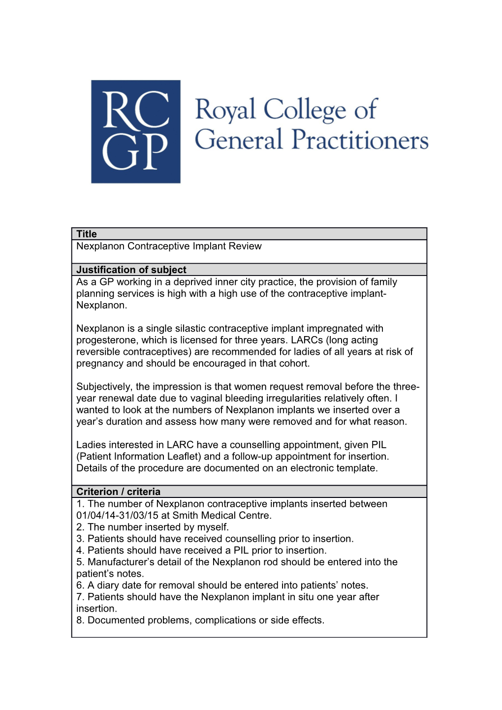 40/40 Received Counselling Prior to Insertion Which Was Documented (100%)