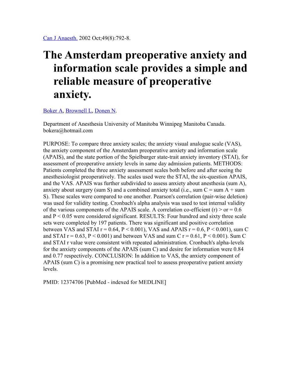 The Amsterdam Preoperative Anxiety and Information Scale Provides a Simple and Reliable