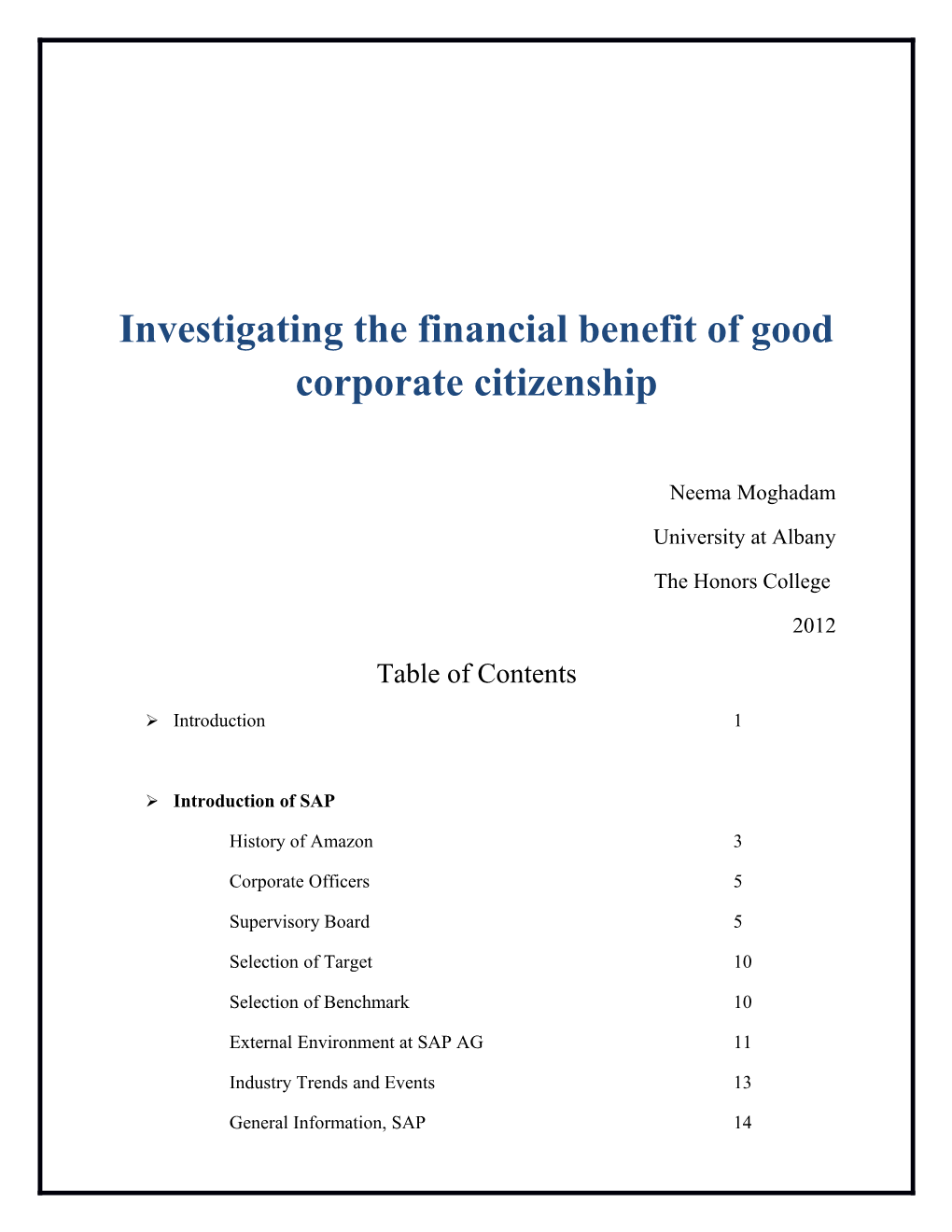 Investigating the Financial Benefit of Good Corporate Citizenship