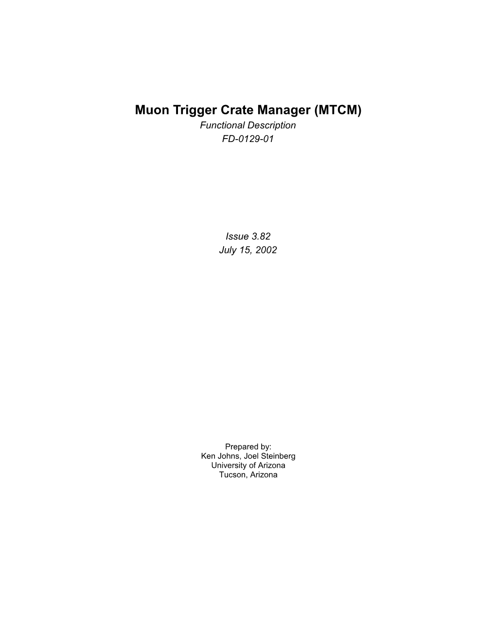 Muon Trigger Crate Manager (MTCM)