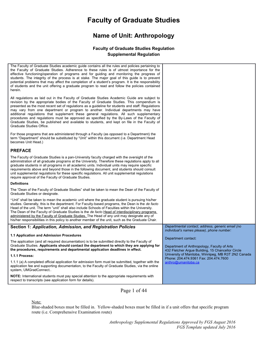 Blue-Shaded Boxes Must Be Filled In. Yellow-Shaded Boxes Must Be Filled in If a Unit Offers