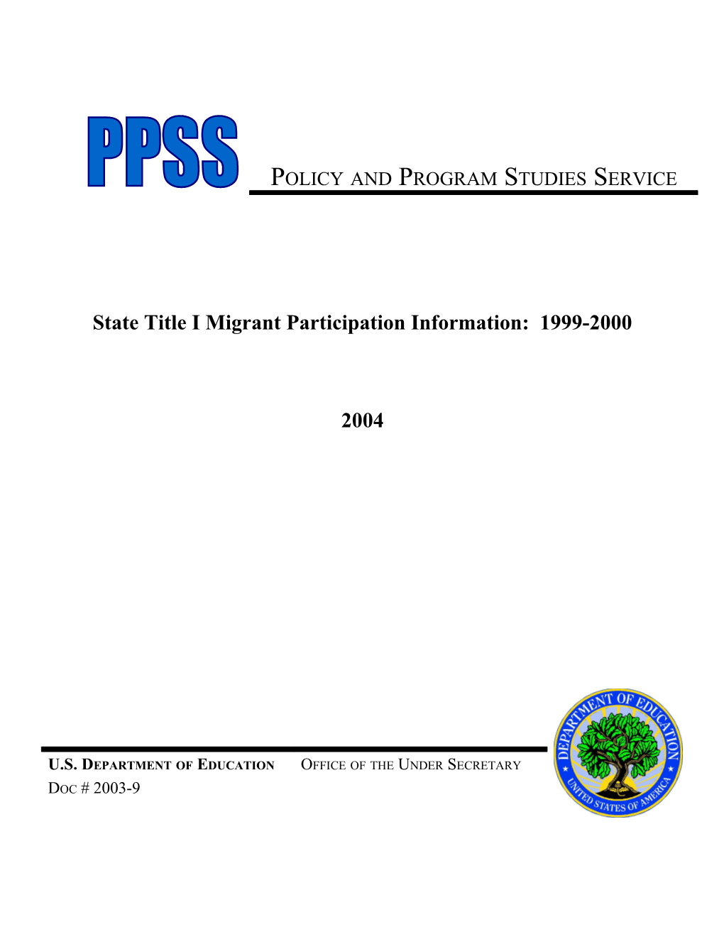 State Title I Migrant Participation Information: 1999-2000 (Msword)