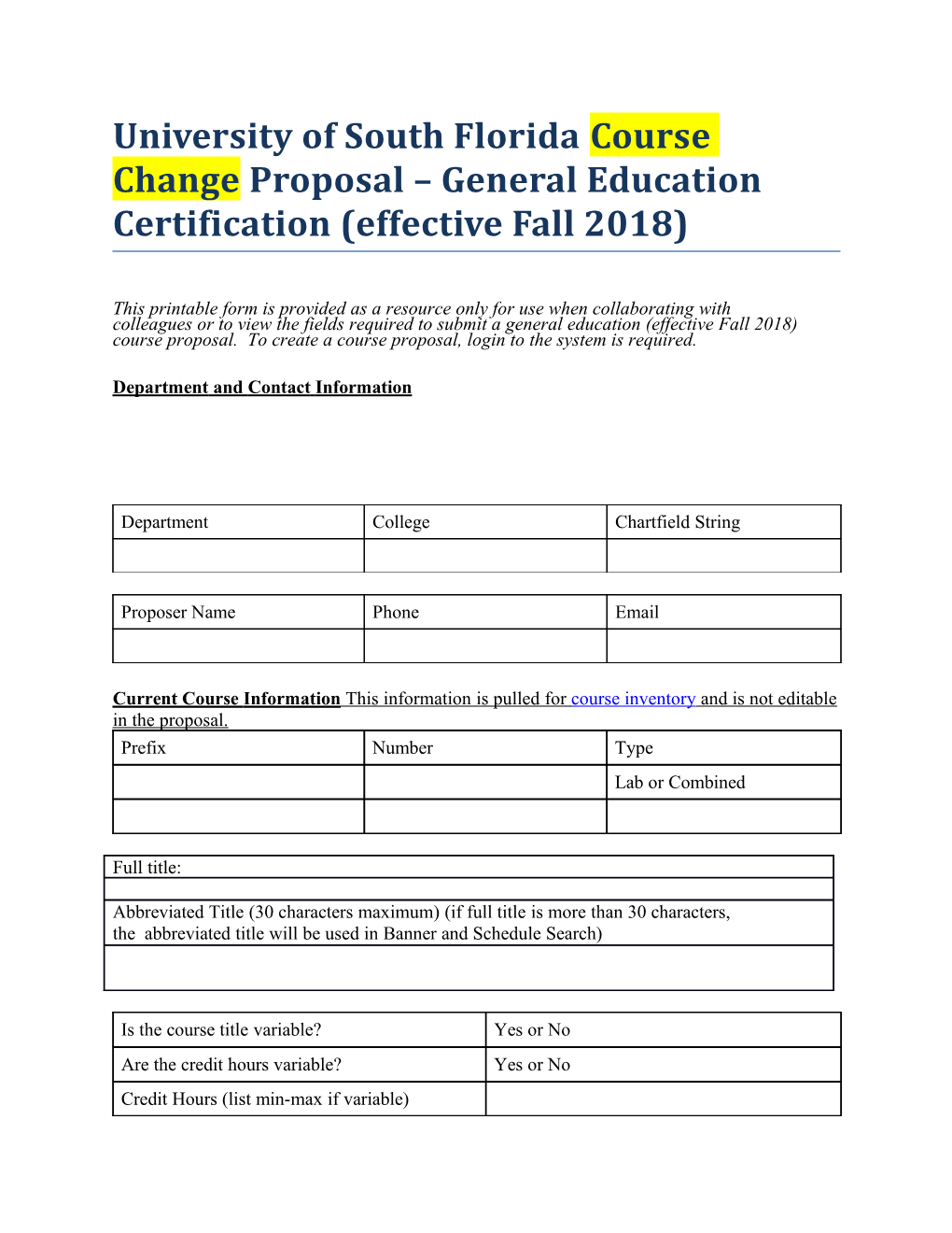 University of South Florida Course Change Proposal General Education Certification (Effective