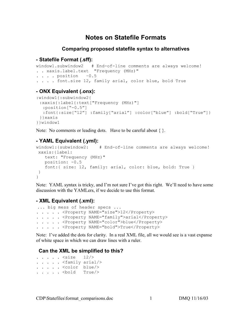 Comparing Proposed Statefile Syntax to Alternatives