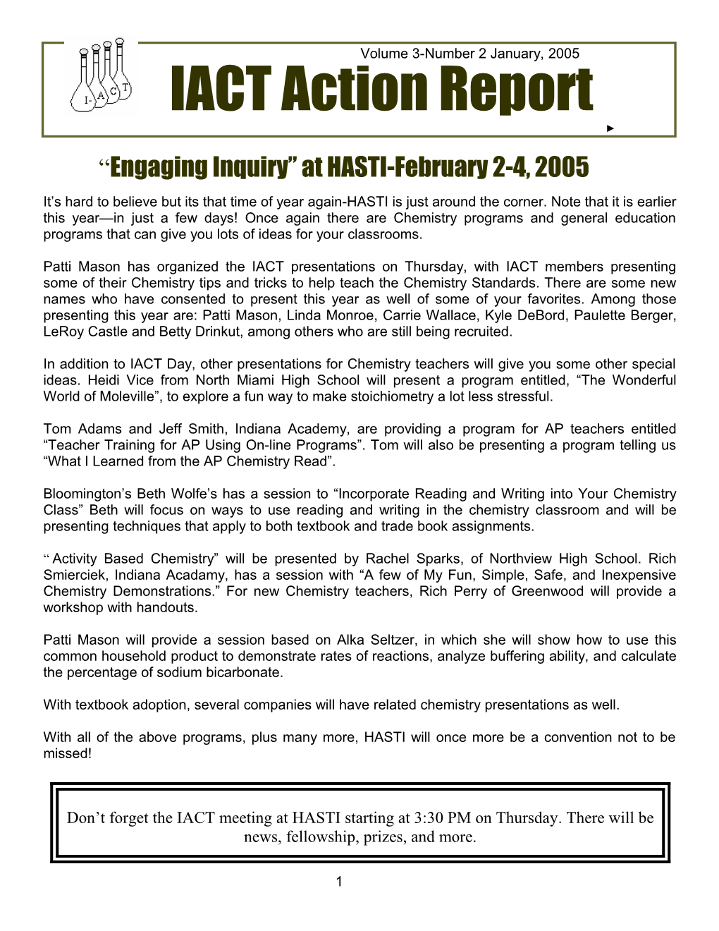 Engaging Inquiry at HASTI-February 2-4, 2005