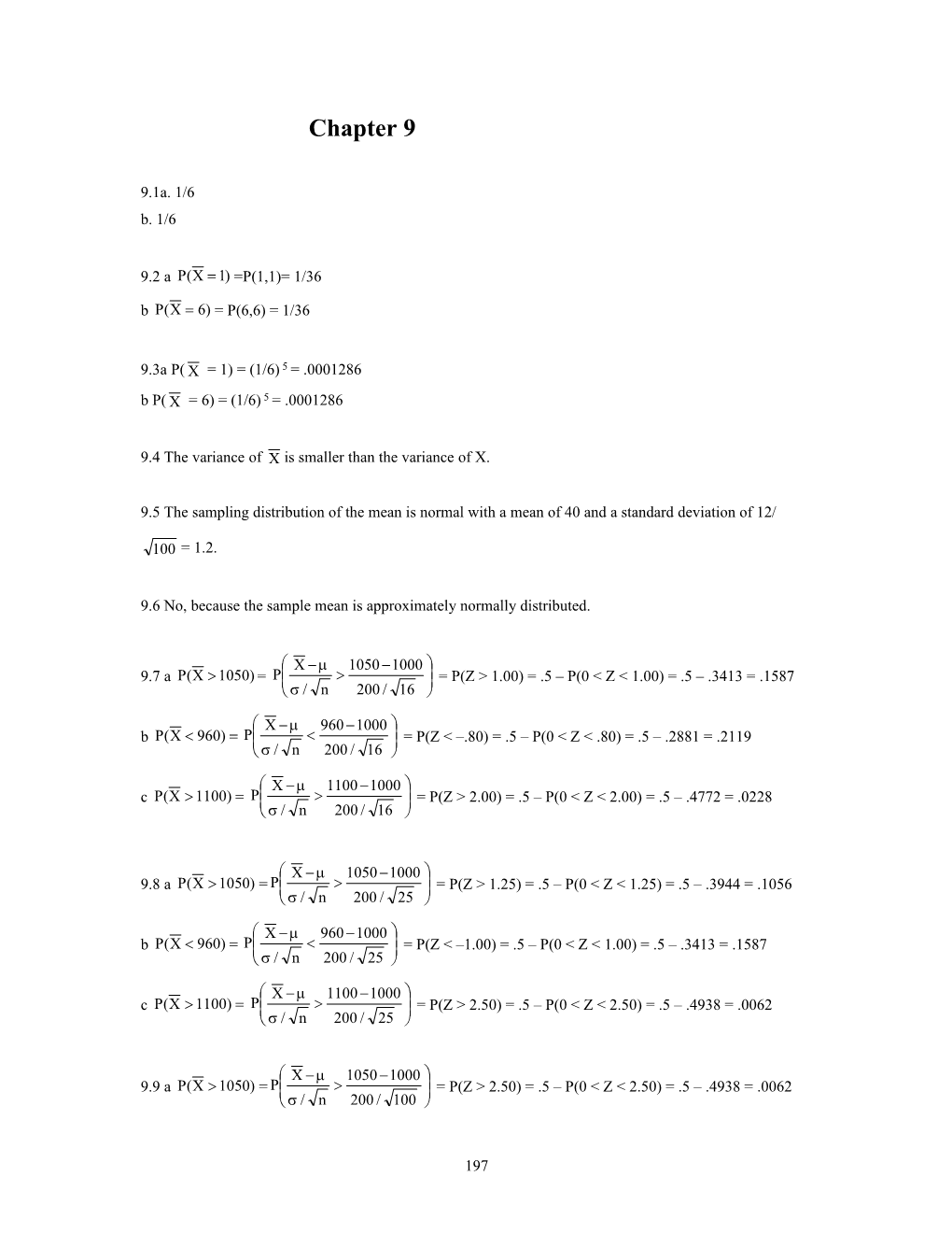 9.6 No, Because the Sample Mean Is Approximately Normally Distributed