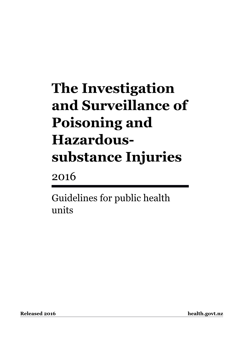 The Investigation and Surveillance of Poisoning and Hazardous-Substance Injuries 3Rd Edn 2016