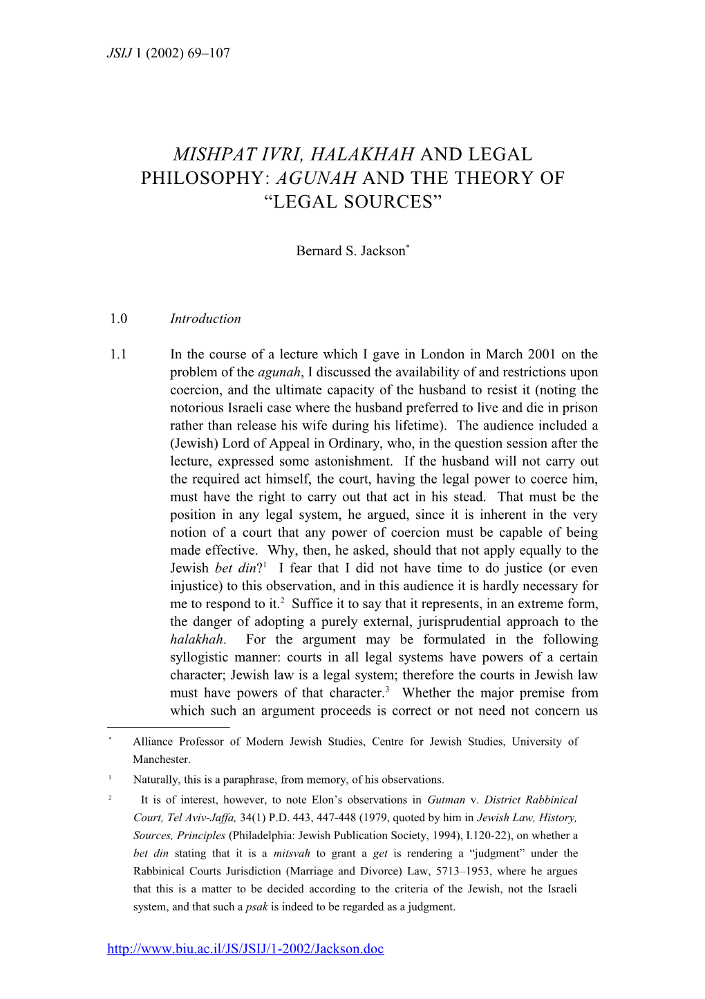 Mishpat Ivri, Halakhah and Legal Philosophy: Agunah and the Theory of Legal Sources