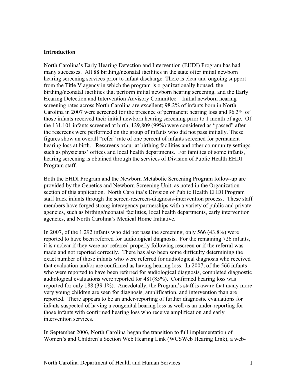 North Carolina S Early Hearing Detection and Intervention (EHDI) Program Has Had Many Successes