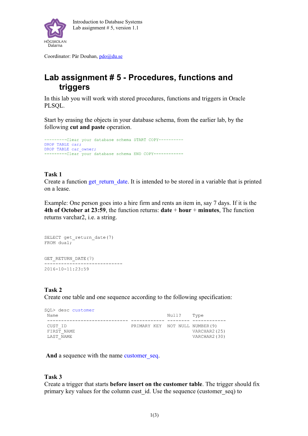 Lab Assignment# 5 - Procedures, Functionsand Triggers