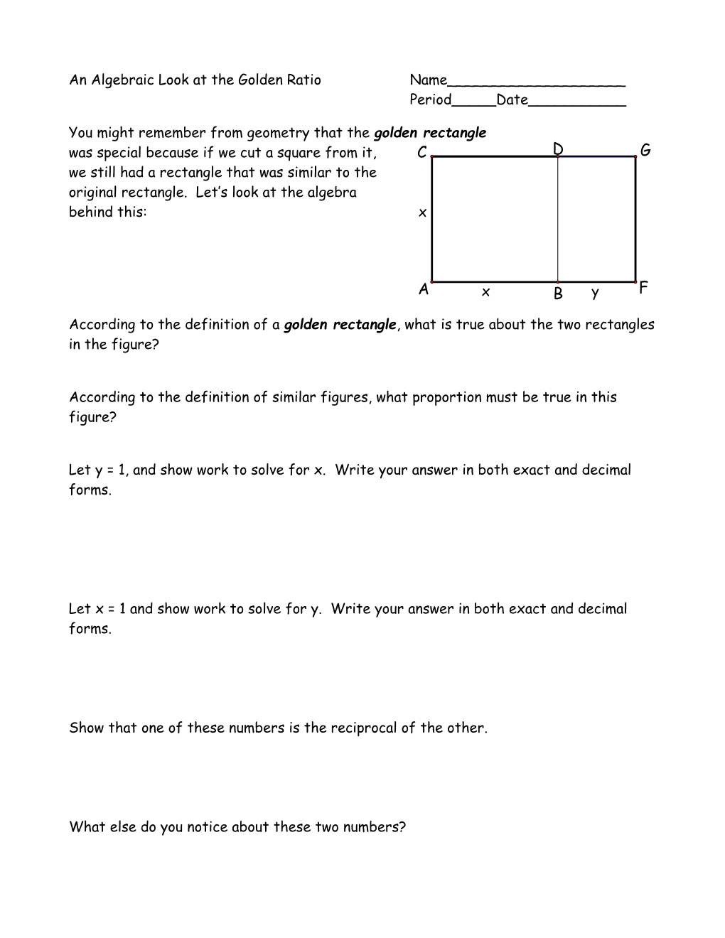 An Algebraic Look at the Golden Ratio