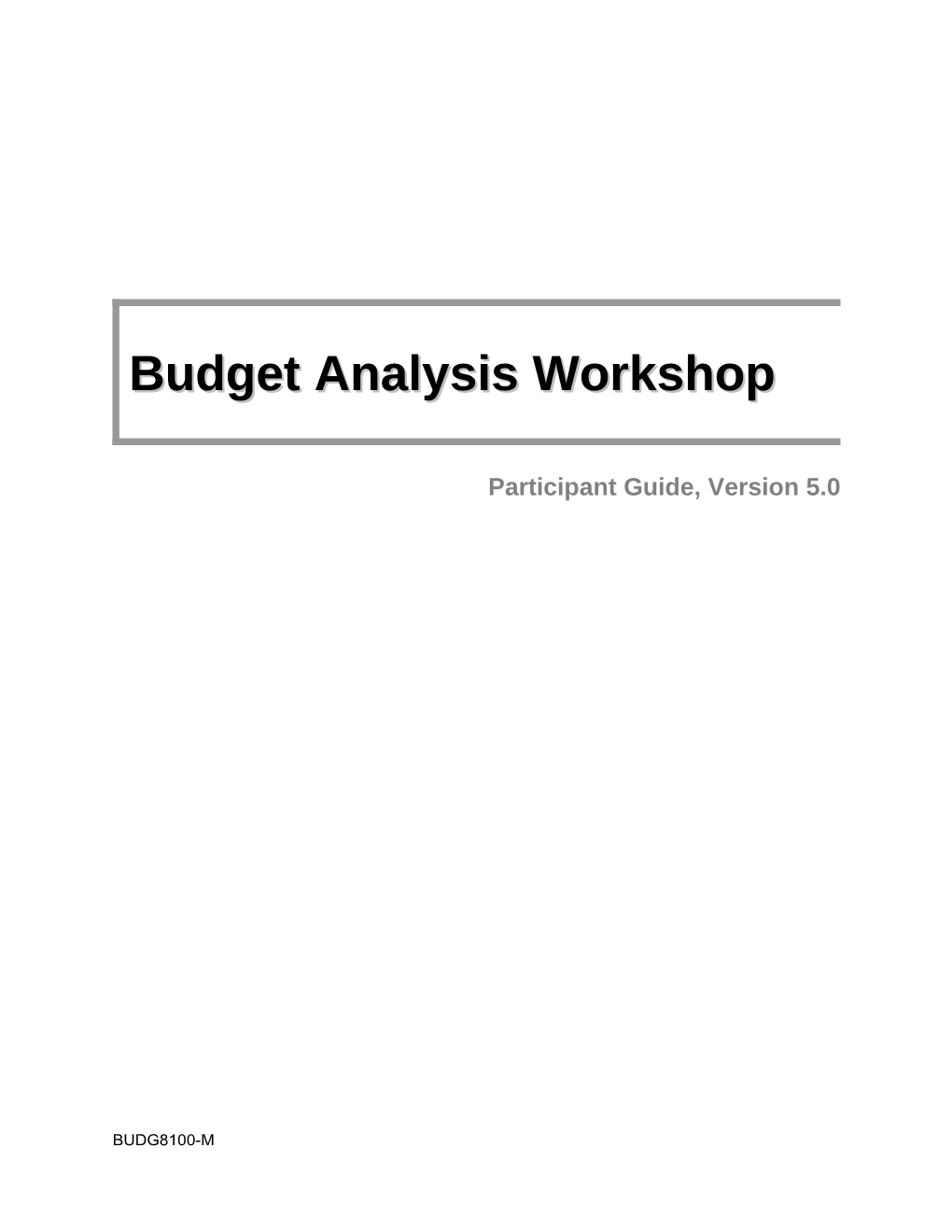 Budget Analysis Workshop